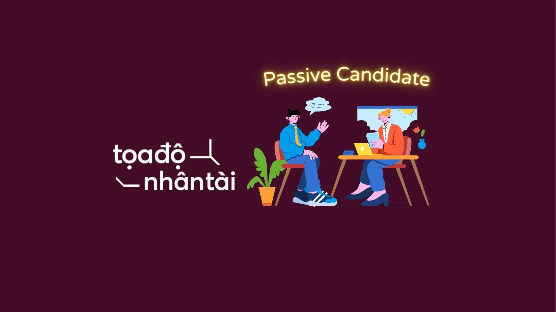 Passive candidate